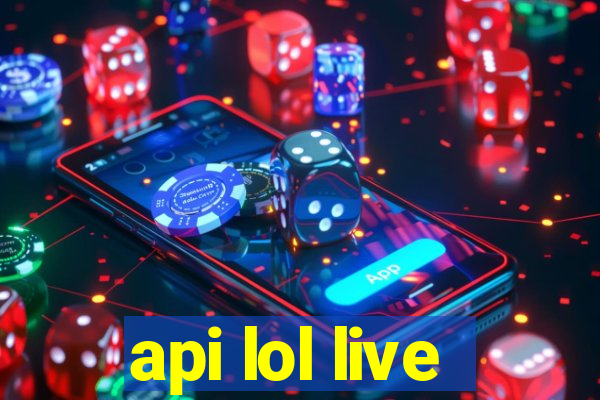 api lol live